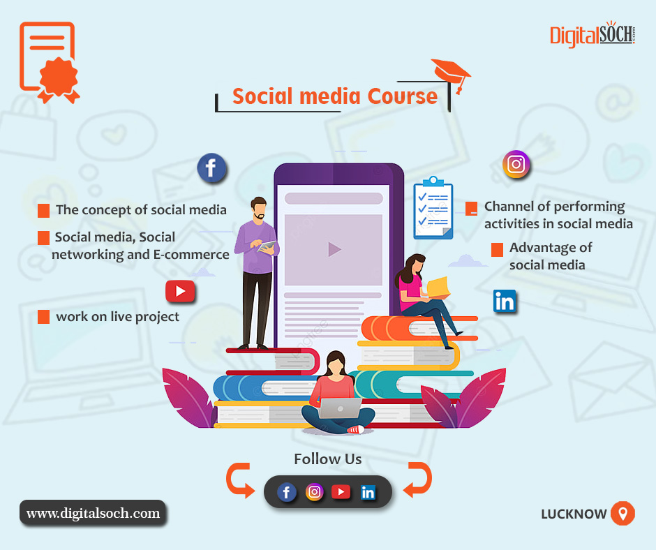 Social Media Marketing Course Lucknow-Social Media Training-Social Media Management Course-Best Social Media Marketing Course-Digital Soch